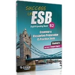 SUCCESS IN ESB B2 15 PRACTICE TESTS  2 SAMPLE PARERS 2017