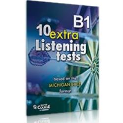 10 EXTRA LISTENING TESTS (LEVEL 4) B1 (BASED ON THE MICHIGAN ECCE EXAM)