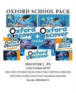OXFORD DISCOVER 2 PACK PX (SB  WB  GRAMMAR  WRITING  SPELLING READER) - 02719