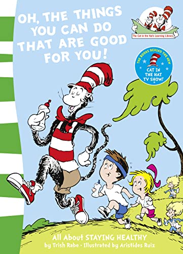 DR. SEUSS : OH, THE THINGS YOU CAN DO THAT ARE GOOD FOR YOU! (BOOK 5) PB