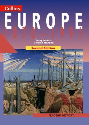 FLAGSHIP HISTORY 3: EUROPE 1870 - 1991 (AS & A2) 2ND ED PB