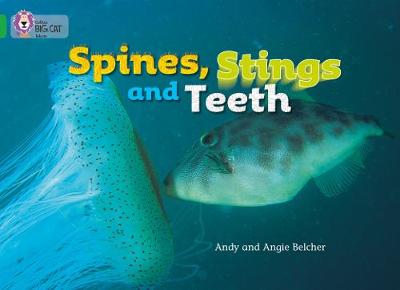 COLLINS BIG CAT : SPINES, STINGS AND TEETH BAND 05 GREEN PB