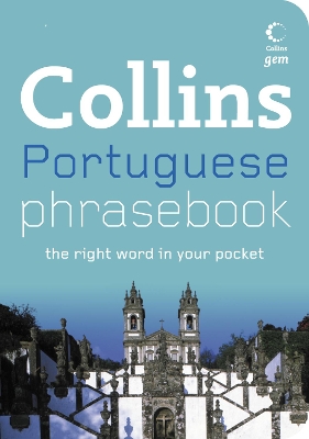COLLINS GEM : PORTUGUESE PHRASEBOOK PB