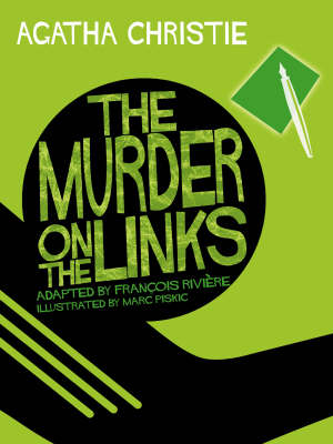 THE MURDER ON THE LINKS COMIC STRIP ADAPTED BY FRANCOIS RIVIERE HC