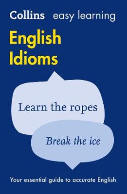 COLLINS EASY LEARNING : ENGLISH IDIOMS NE PB
