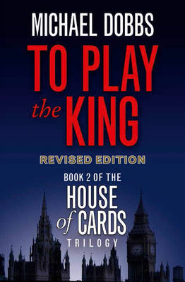 TO PLAY THE KING  HC