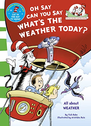 DR. SEUSS : OH SAY CAN YOU SAY WHATS THE WEATHER TODAY PB