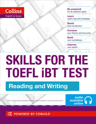 COLLINS ENGLISH FOR EXAMS: SKILLS FOR THE TOEFL IBT TEST READING AND WRITING (+ CD)