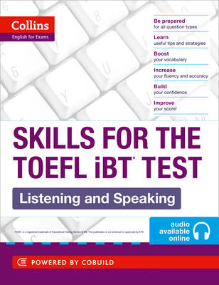 COLLINS ENGLISH FOR EXAMS: SKILLS FOR THE TOEFL IBT TEST LISTENING AND SPEAKING (+ CD)