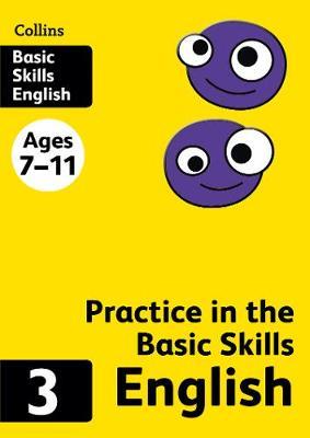 COLLINS PRACTICE IN THE BASIC SKILLS : ENGLISH BOOK 3 PB