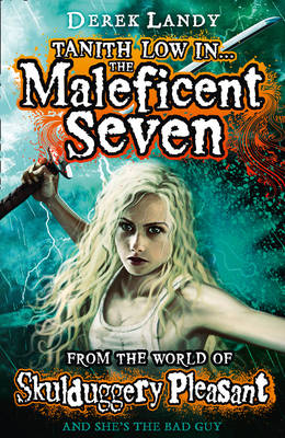 TANITH LOW IN THE MALEFICENT SEVEN  PB