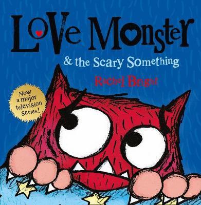 LOVE MONSTER  THE SCARY SOMETHING PB