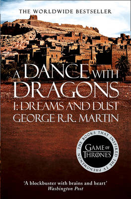 A SONG OF ICE AND FIRE 5:A DANCE WITH DRAGONS PART1: DREAMS  DUST