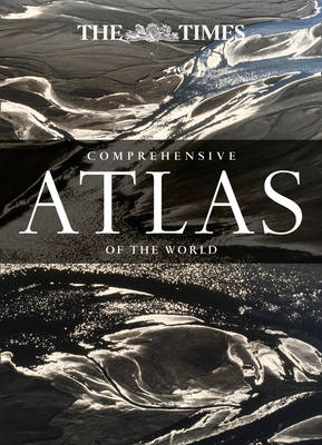 TIMES ATLASES : THE TIMES COMPREHENSIVE ATLAS OF THE WORLD  HC