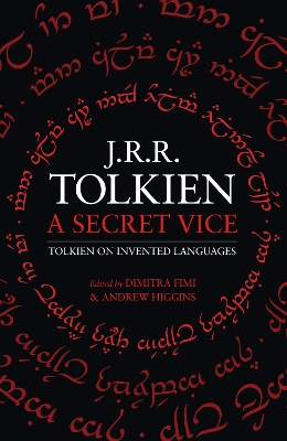 J. R. R. TOLKIEN : A SECRET VICE