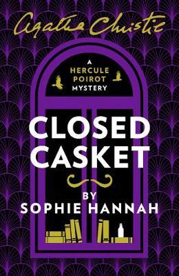 CLOSED CASKET The New Hercule Poirot Mystery PB