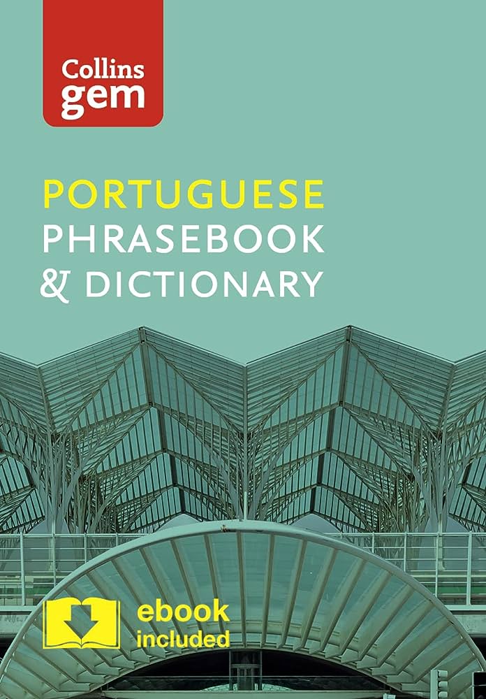 Collins Gem Phrasebook  Dictionary - Portuguese (4th edition)