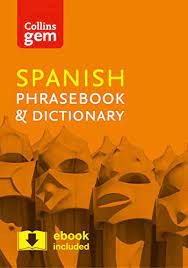 Collins Gem Phrasebook  Dictionary - Spanish (4th edition)