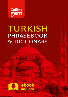 COLLINS GEM: TURKISH PHRASEBOOK AND DICTIONARY 3RD ED PB