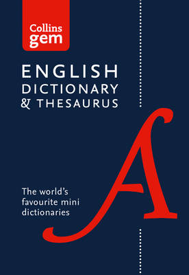 COLLINS GEM: DICTIONARY AND THESAURUS 6TH ED PB