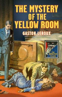THE MYSTERY OF THE YELLOW ROOM HC