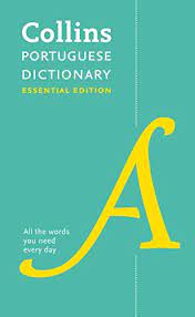 COLLINS Portuguese Dictionary Essential Edition