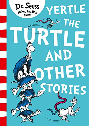 DR. SEUSS : YERTLE THE TURTLE AND OTHER STORIES PB