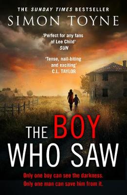 THE BOY WHO SAW : A GRIPPING THRILLER THAT WILL KEEP YOU HOOKED PB