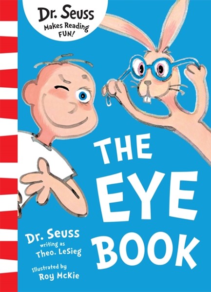 DR. SEUSS : THE EYE BOOK PB
