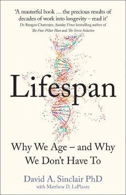 Lifespan : Why We Age - and Why We Dont Have to