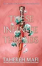 THIS WOVEN KINGDOM 2: THESE INFINITE THREADS