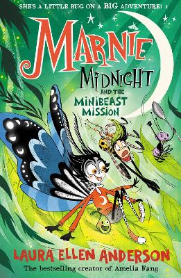 MARNIE MIDNIGHT AND THE MINIBEAST MISSION : BOOK 3 PB
