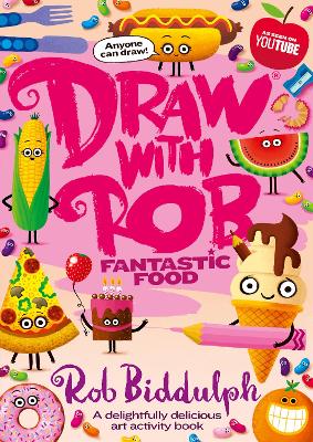 DRAW WITH ROB: FANTASTIC FOOD PB