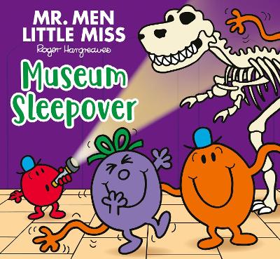 MR. MEN LITTLE MISS: MUSEUM SLEEPOVER PB