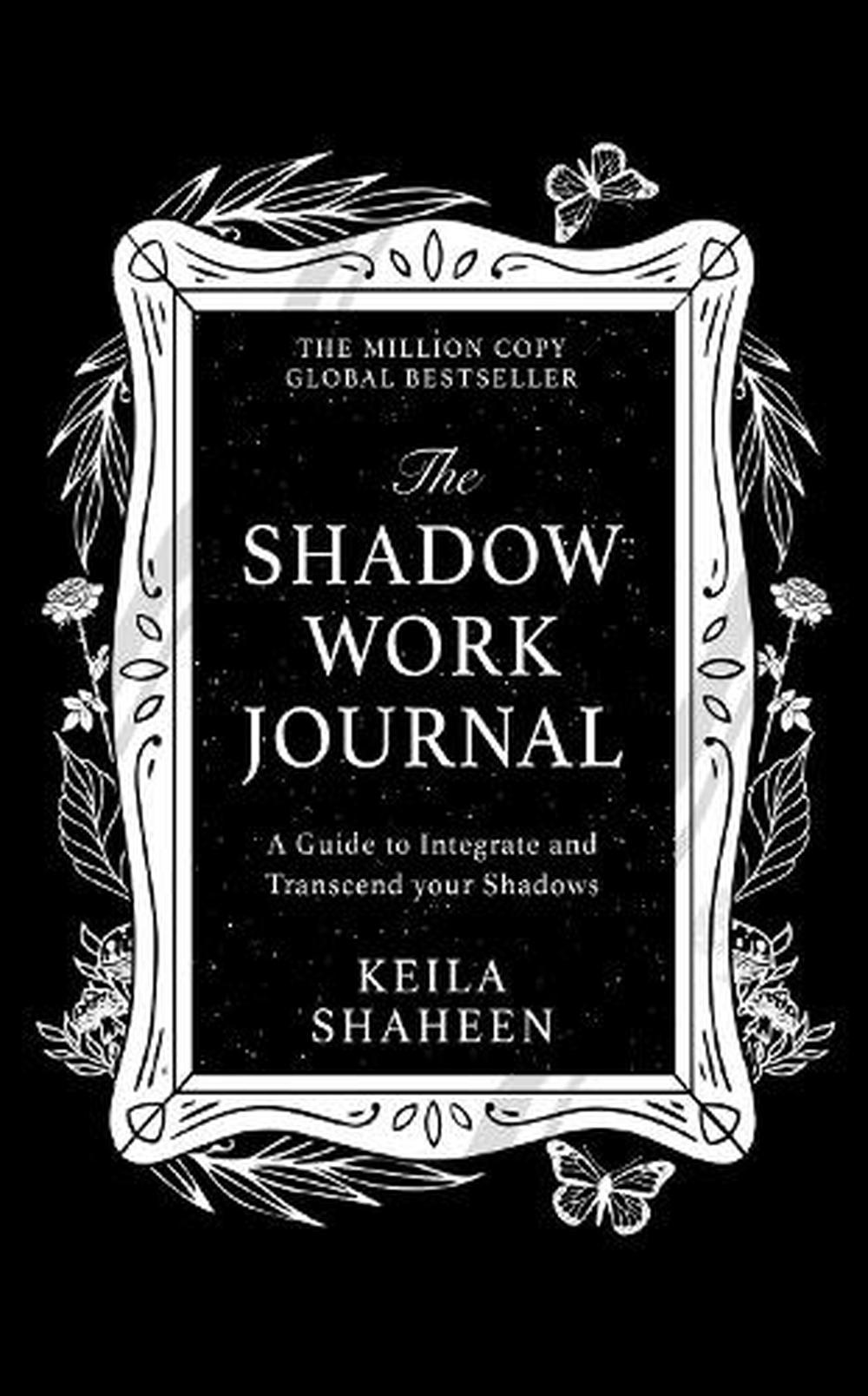 THE SHADOW WORK JOURNAL