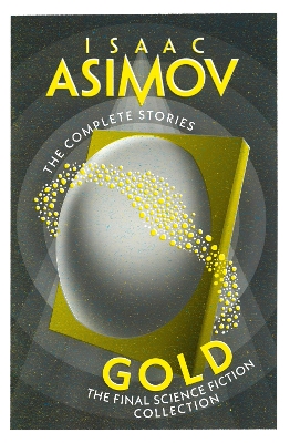 GOLD : THE FINAL SCIENCE FICTION COLLECTION PB