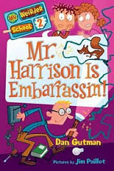 MY WEIRDER SCHOOL 2: MR. HARRISON IS EMBARRASSIN’!  PB