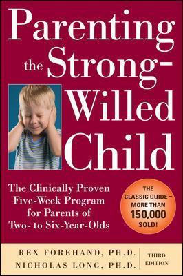 PARENTING THE STRONG-WILLED CHILD 2ND ED PB