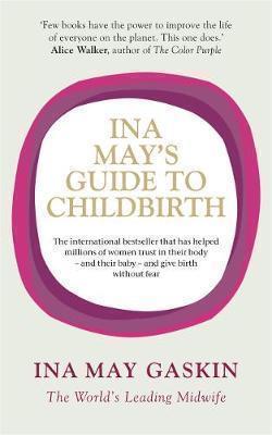 INA MAYS GUIDE TO CHILDBIRTH  PB