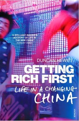 GETTING RICH FIRST LIFE IN A CHANGING CHINA PB