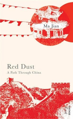 VINTAGE EAST : RED DUST A PATH THROUGH CHINA PB A FORMAT
