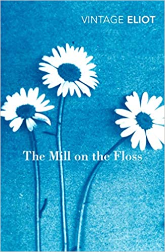 VINTAGE CLASSICS : VINTAGE CLASSICS THE MILL ON THE FLOSS