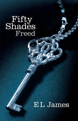 FIFTY SHADES TRILOGY 3: FIFTY SHADES FREED PB B FORMAT
