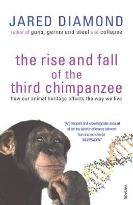 THE RISE AND FALL OF THE THIRD CHIMPANZEE PB B FORMAT