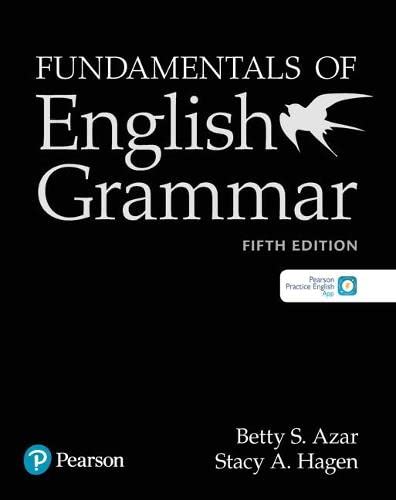 FUNDAMENTALS OF ENGLISH GRAMMAR (PEARSON PRACTICE ENGLISH APP) 5TH ED