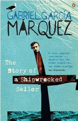 INTERNATIONAL WRITERS : THE STORY OF A SHIPWRECKED SAILOR PB B FORMAT