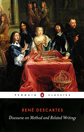 PENGUIN CLASSICS : PENGUIN CLASSICS DISCOURSE ON METHOD AND RELATED WRITINGS