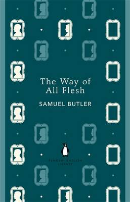 PENGUIN ENGLISH LIBRARY : THE WAY OF ALL FLESH PB B FORMAT