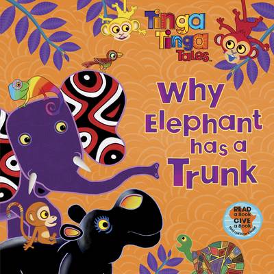 TINGA TINGA TALES : WHY ELEPHANT HAS A TRUNK PB BIG FORMAT