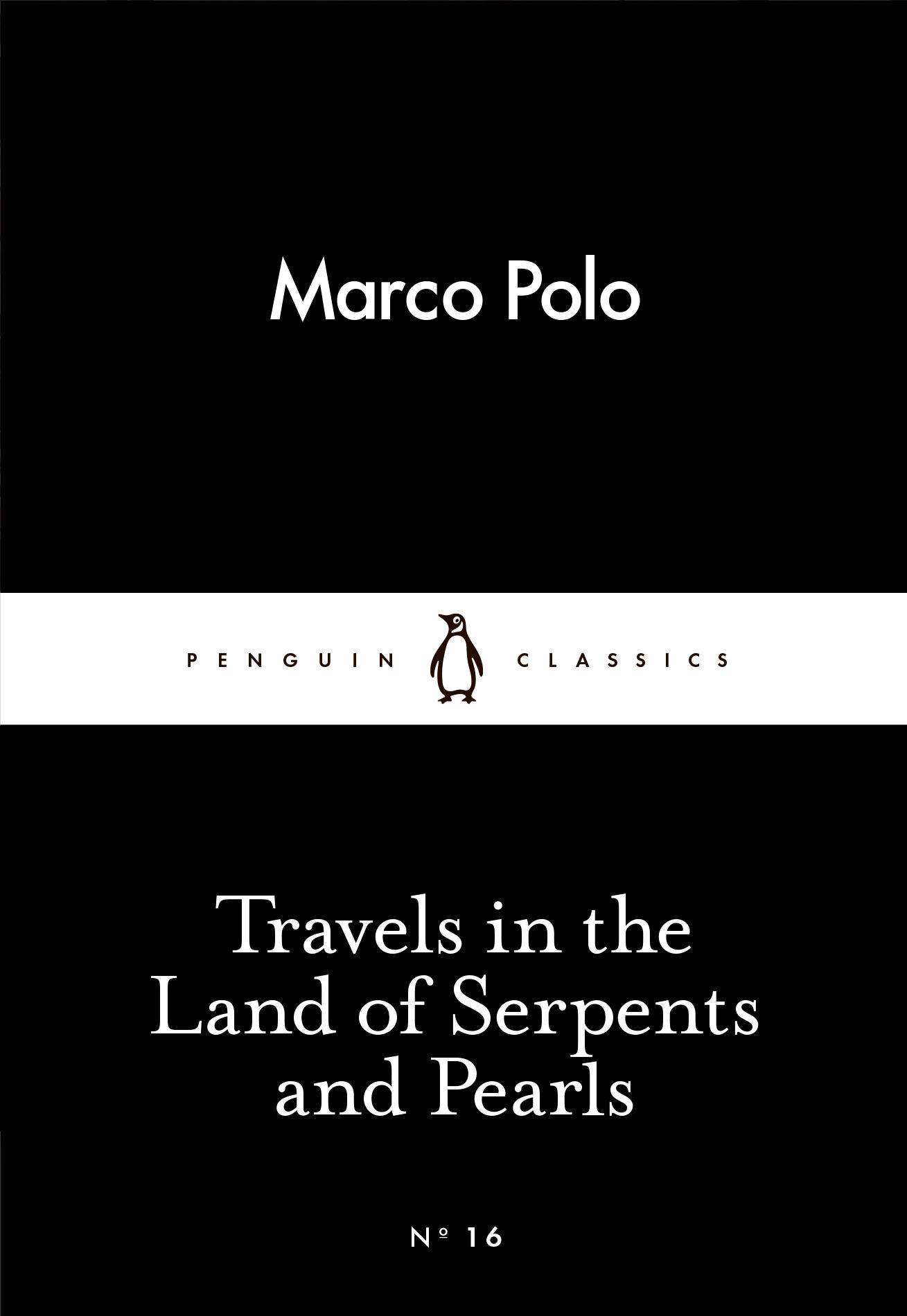 LITTLE BLACK CLASSICS : TRAVELS IN THE LAND OF SERPENTS AND PEARLS PB